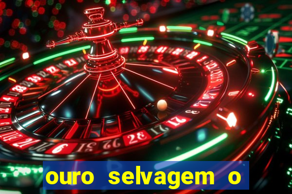 ouro selvagem o que aconteceu na vida real